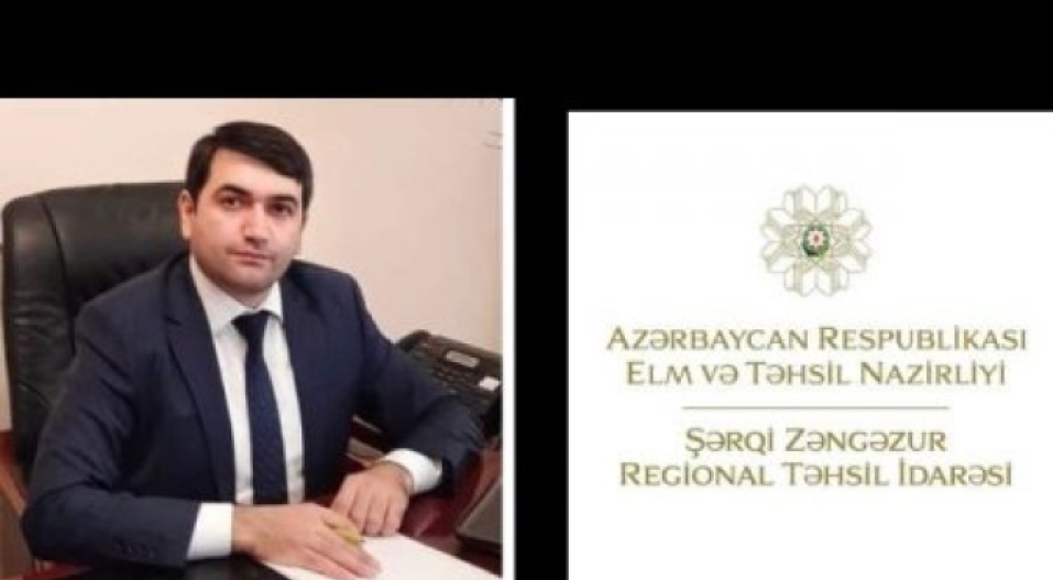 Şərqi Zəngəzur Təhsil İdarəsinin rəisindən nazirə şikayət - SƏN DEMƏ...