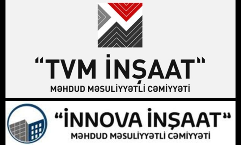 Onlarla milyonluq tenderlərin qalibi olan \'TVM İnşaat\' və \'İnnova İnşaat\' şirkətləri haqqında ŞOK İDDİA - TƏFƏRRÜAT